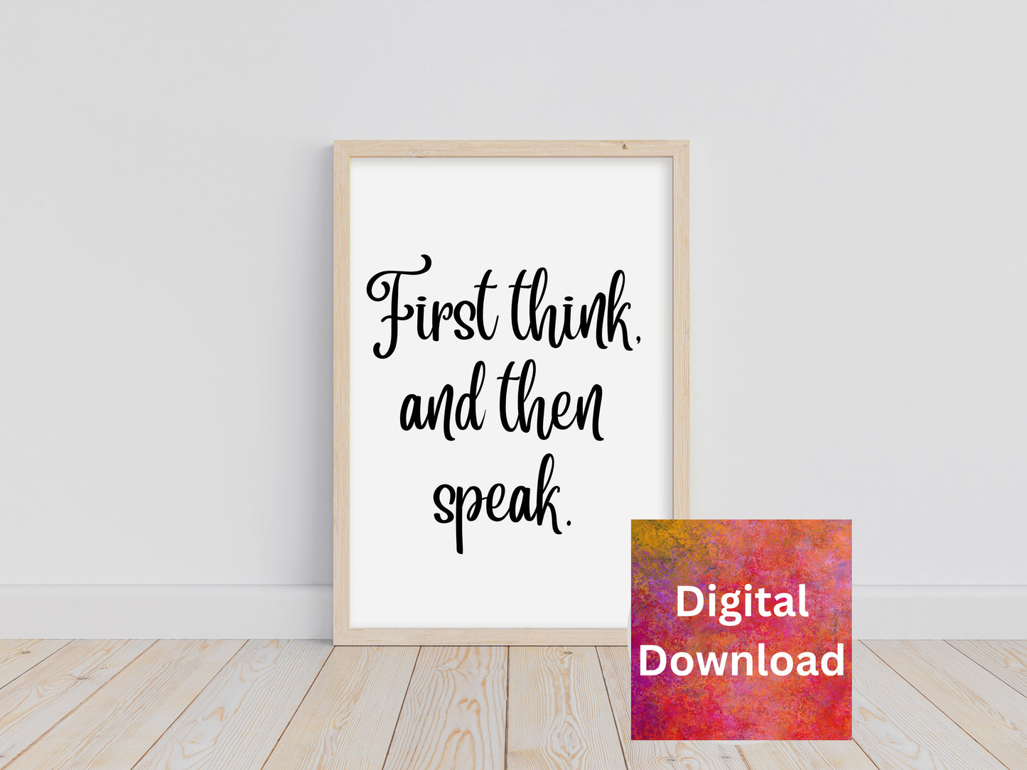 Wall Art Decor Words of Wisdom - Think Before Speaking