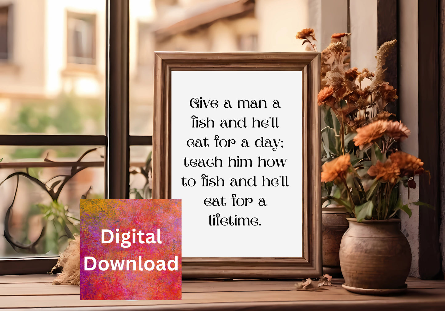 Wall Art Decor Words of Wisdom - Give A Man A Fish